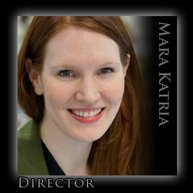 Mara Katria - Director
