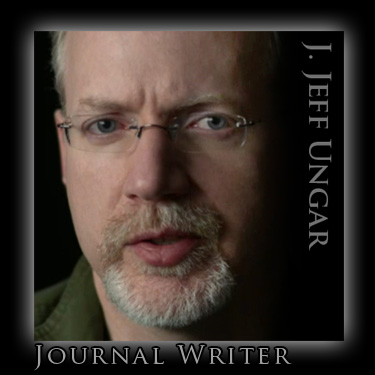 J. Jeff Ungar - Journal Writer